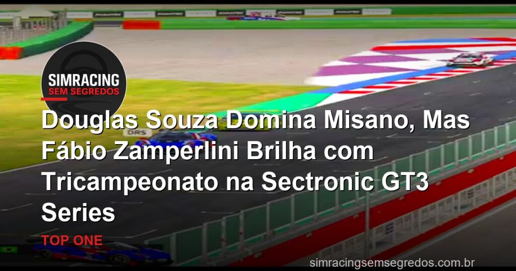 Douglas Souza Domina Misano, Mas Fábio Zamperlini Brilha com Tricampeonato na Sectronic GT3 Series