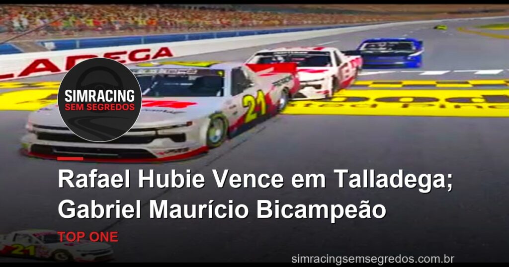 Rafael Hubie Vence em Talladega; Gabriel Maurício Bicampeão