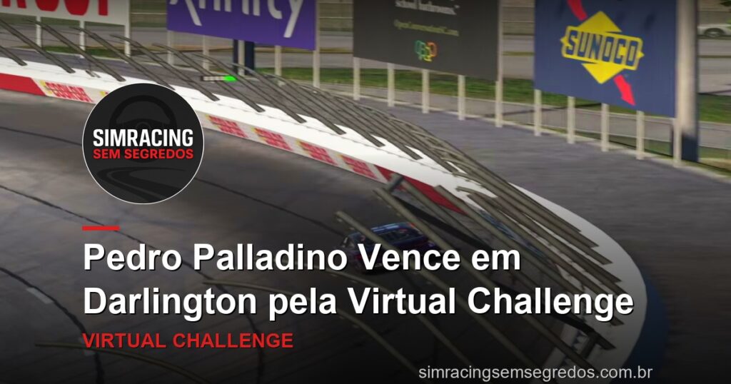 Pedro Palladino Vence em Darlington pela Virtual Challenge