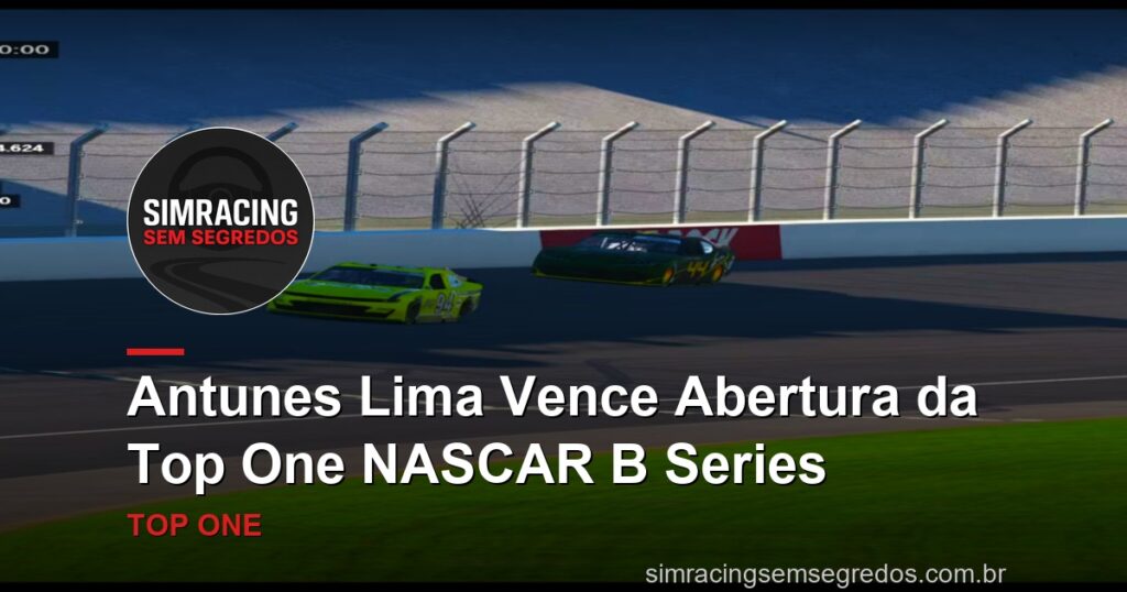 Antunes Lima Vence Abertura da Top One NASCAR B Series