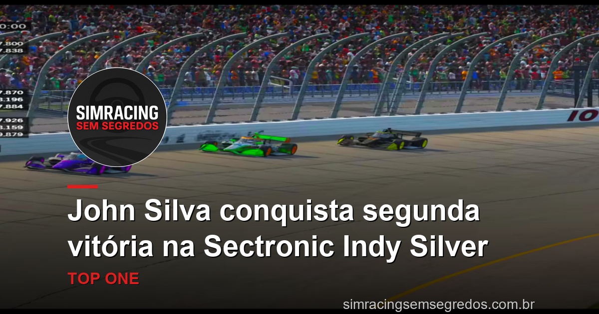John Silva conquista segunda vitória na Sectronic Indy Silver