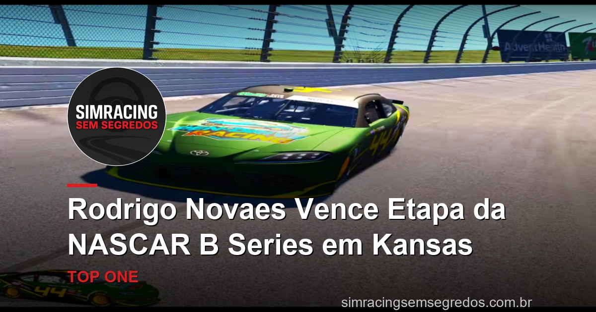 Rodrigo Novaes Vence Etapa da NASCAR B Series em Kansas
