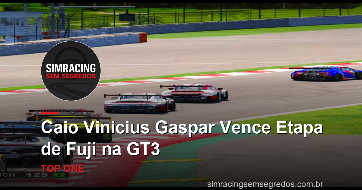 Caio Vinicius Gaspar Vence Etapa de Fuji na GT3