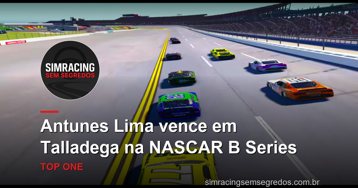 Antunes Lima vence em Talladega na NASCAR B Series