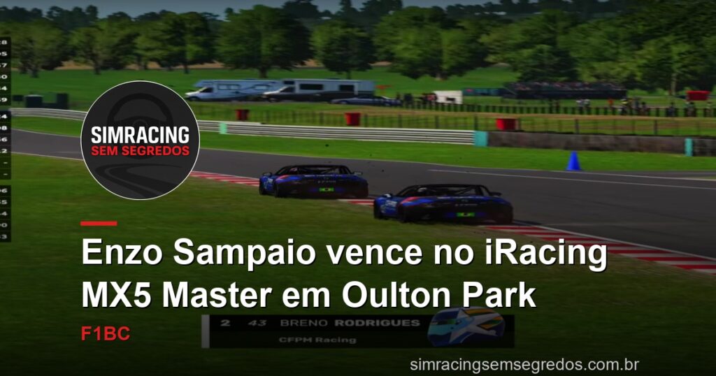 Enzo Sampaio vence no iRacing MX5 Master em Oulton Park