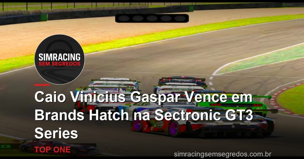 Caio Vinicius Gaspar Vence em Brands Hatch na Sectronic GT3 Series
