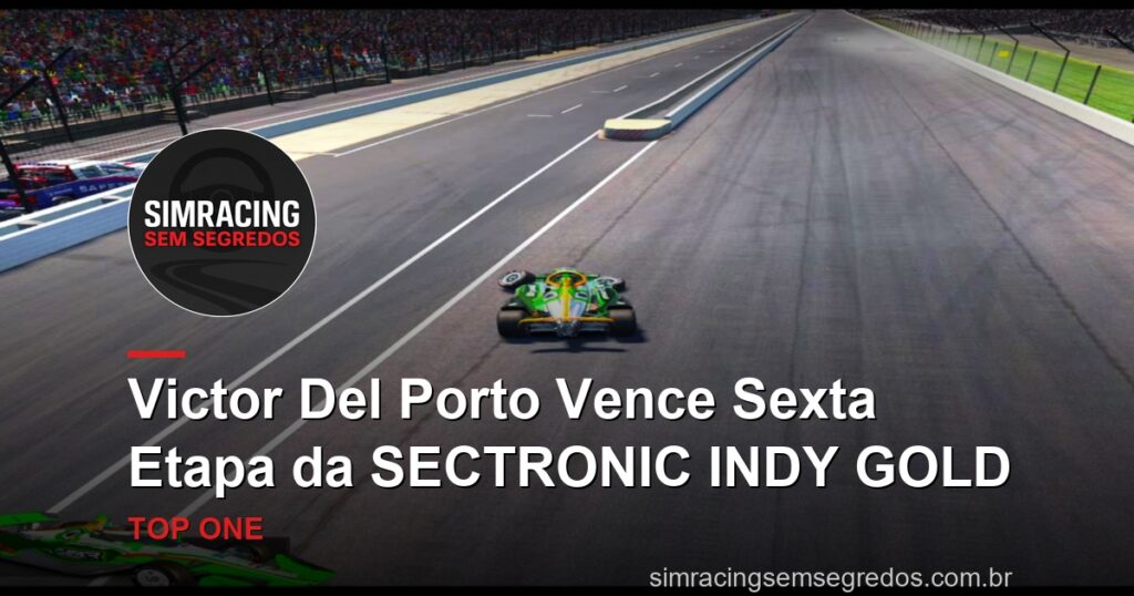 Victor Del Porto Vence Sexta Etapa da SECTRONIC INDY GOLD