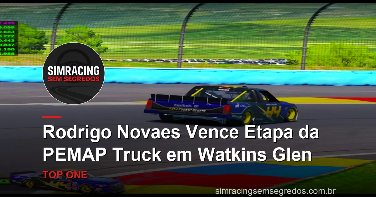 Rodrigo Novaes Vence Etapa da PEMAP Truck em Watkins Glen