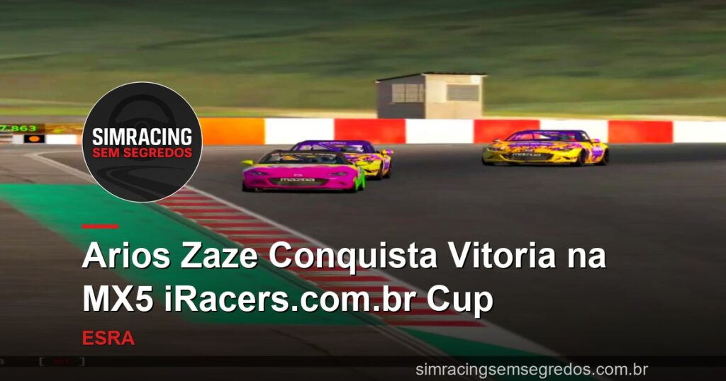 Arios Zaze Conquista Vitoria na MX5 iRacers.com.br Cup