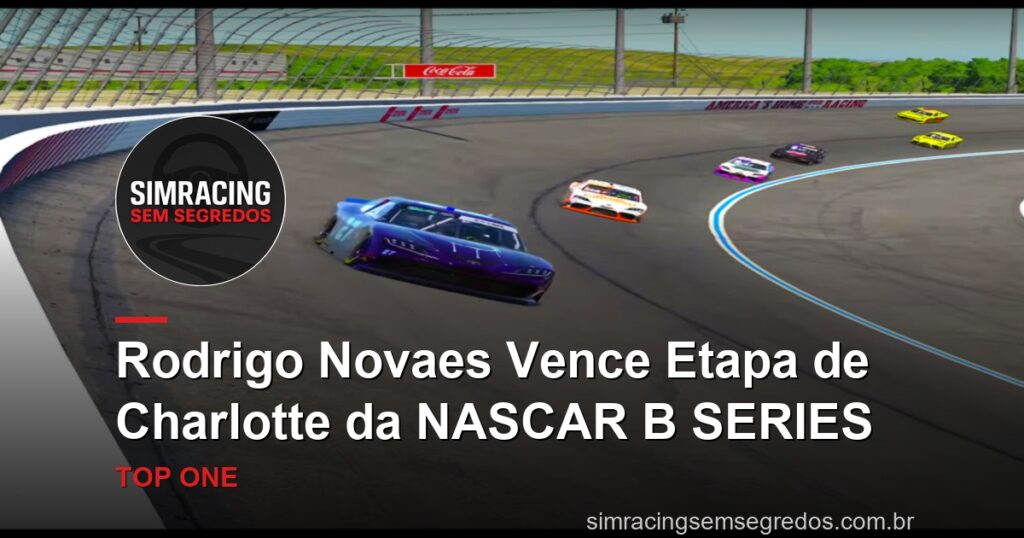 Rodrigo Novaes Vence Etapa de Charlotte da NASCAR B SERIES