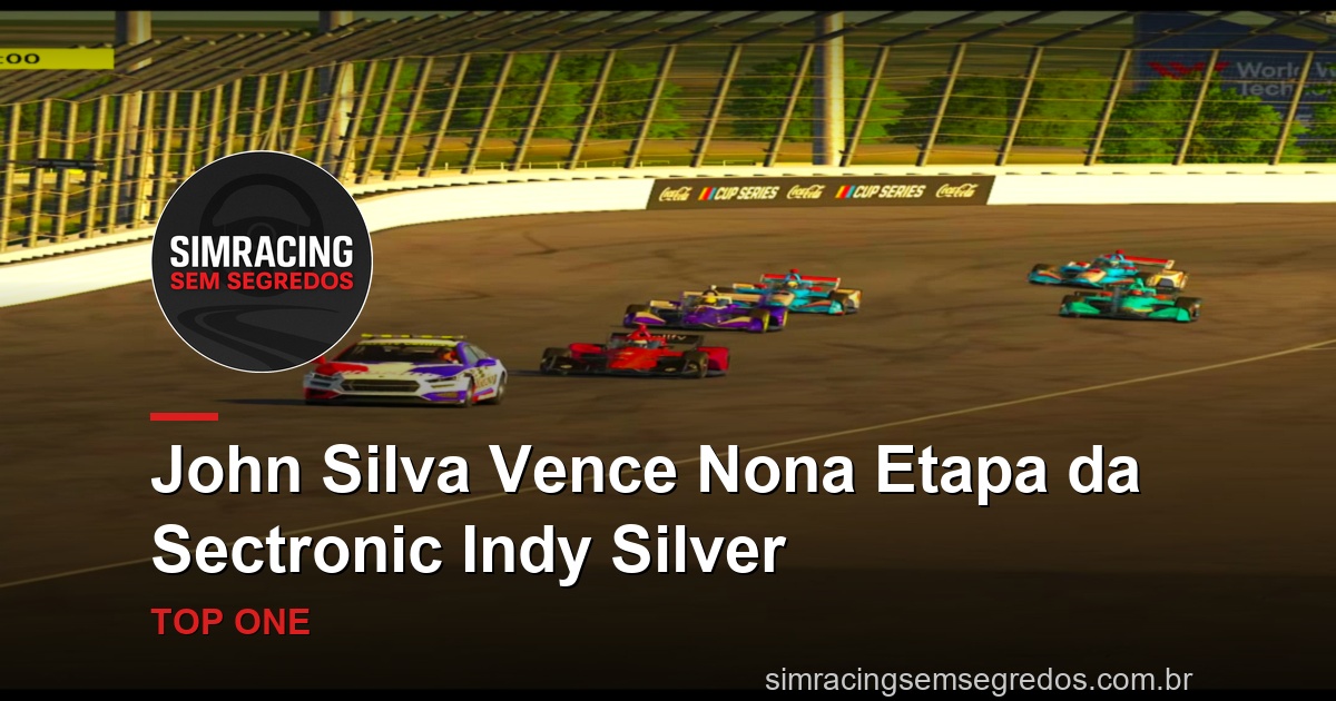 John Silva Vence Nona Etapa da Sectronic Indy Silver
