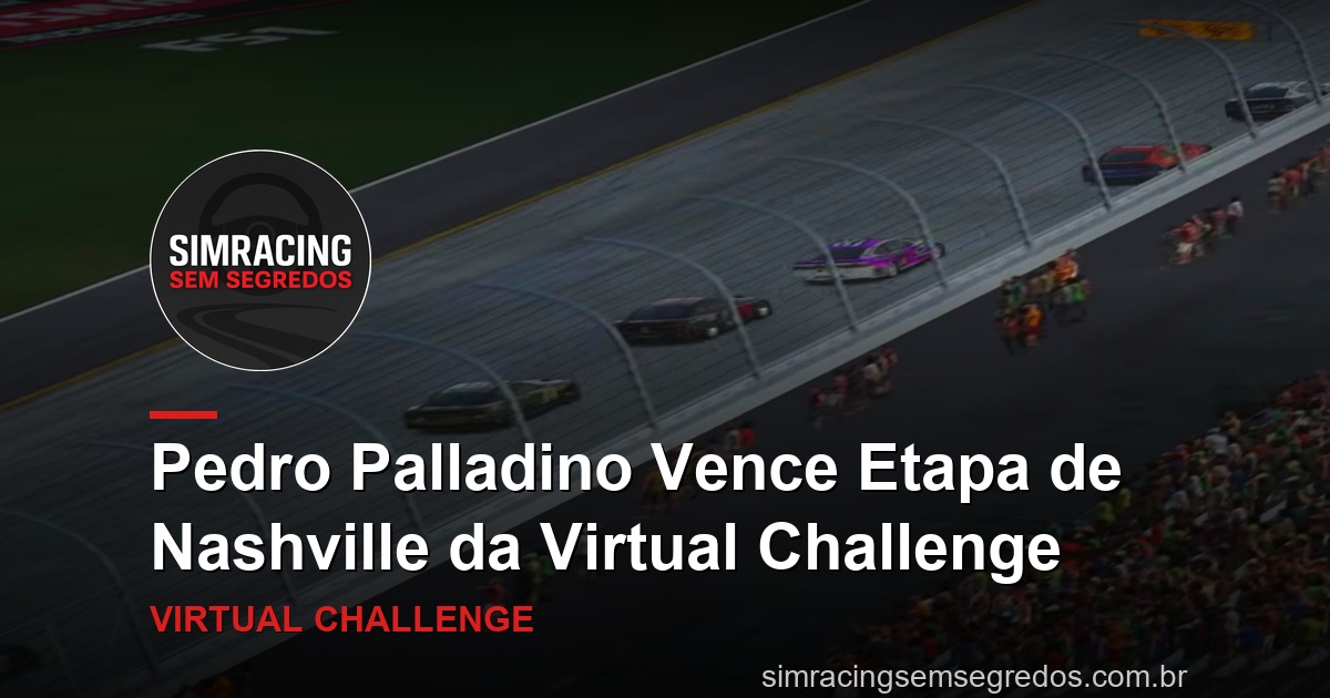 Pedro Palladino Vence Etapa de Nashville da Virtual Challenge
