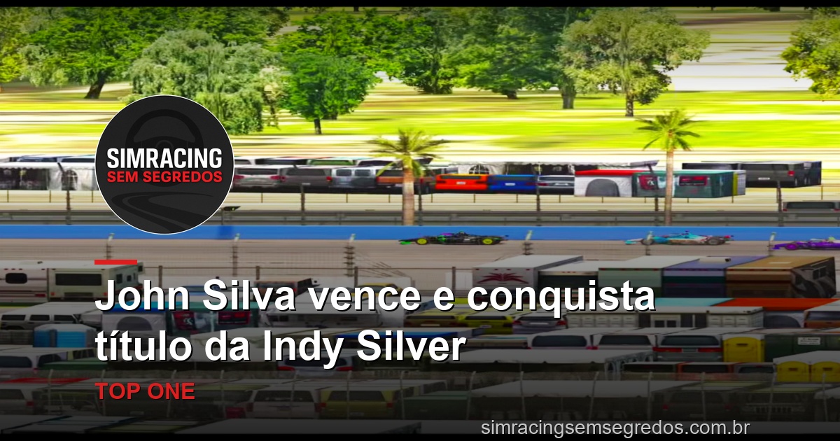 John Silva vence e conquista título da Indy Silver