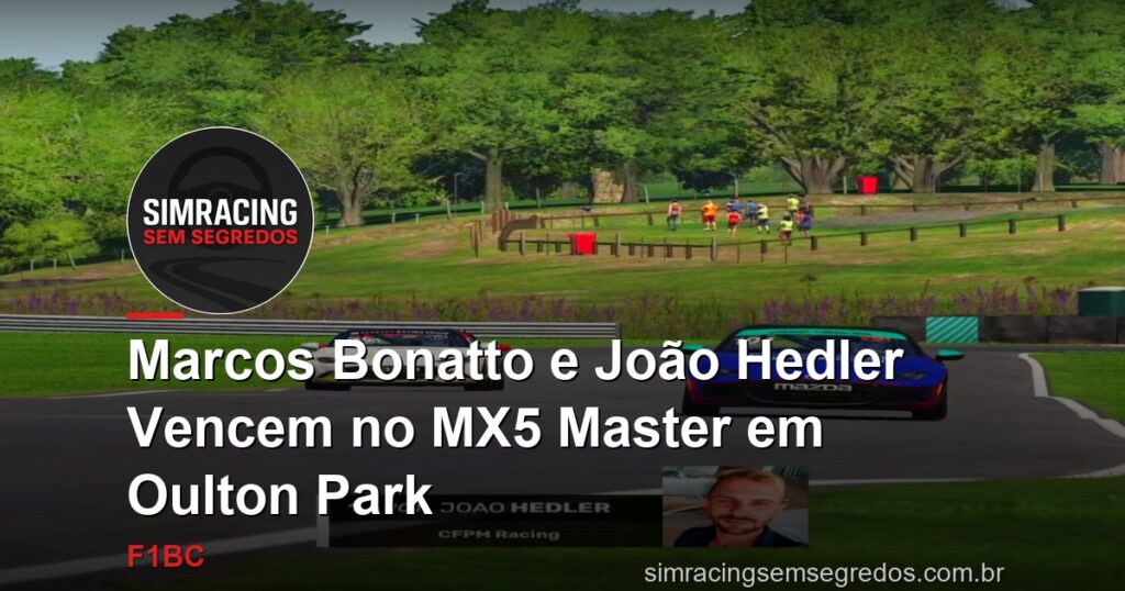 Marcos Bonatto e João Hedler Vencem no MX5 Master em Oulton Park