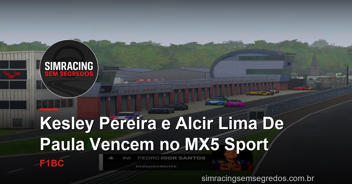 Kesley Pereira e Alcir Lima De Paula Vencem no MX5 Sport