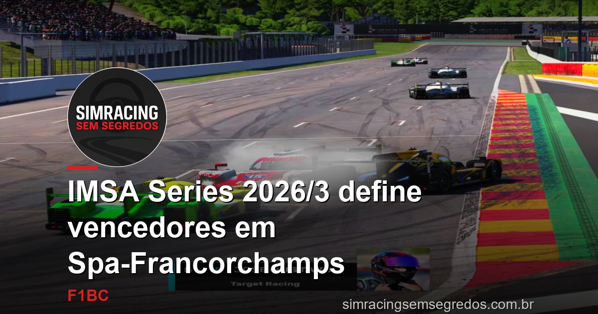 IMSA Series 2026/3 define vencedores em Spa-Francorchamps