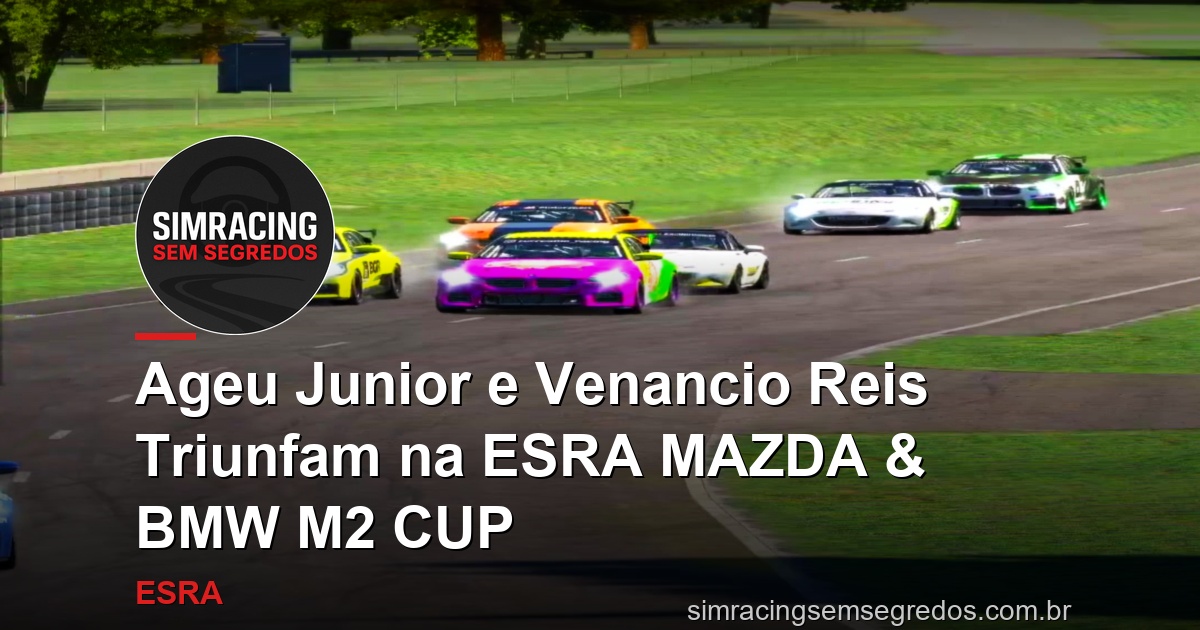 Ageu Junior e Venancio Reis Triunfam na ESRA MAZDA & BMW M2 CUP