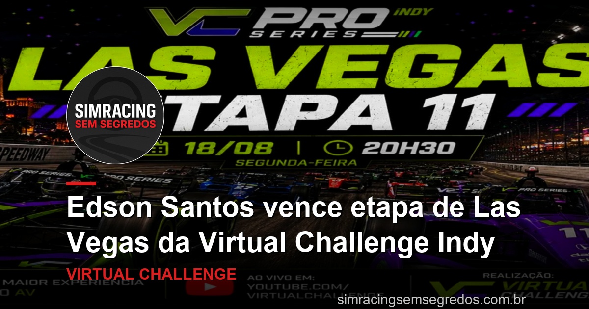 Edson Santos vence etapa de Las Vegas da Virtual Challenge Indy