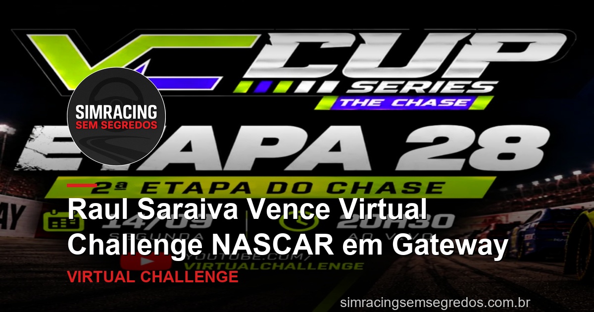 Raul Saraiva Vence Virtual Challenge NASCAR em Gateway