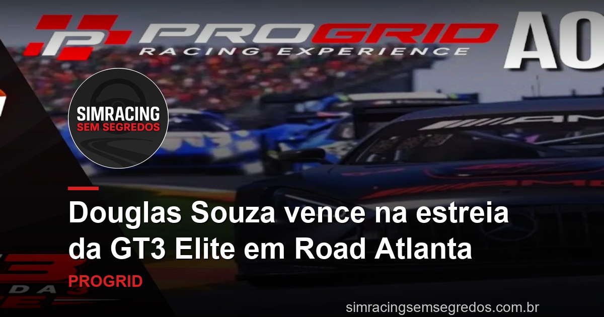 Douglas Souza vence na estreia da GT3 Elite em Road Atlanta